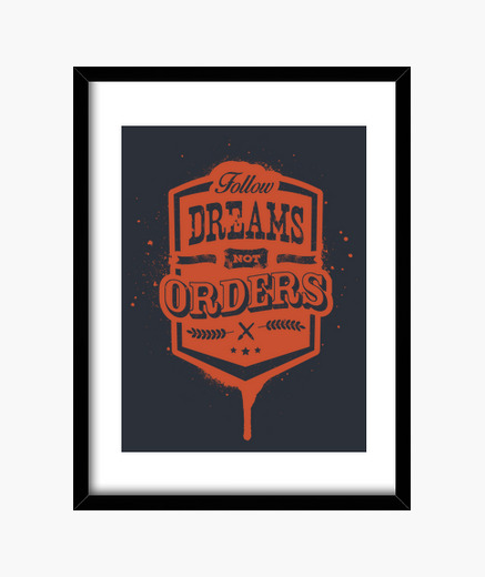Dreams Not Follow Orders Framed Print Tostadora Co Uk