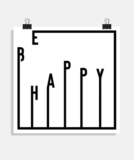 Poster be happy / inspiration