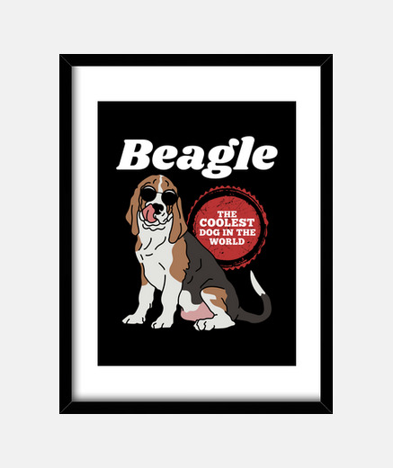 Framed beagle the coolest dog owner beagle