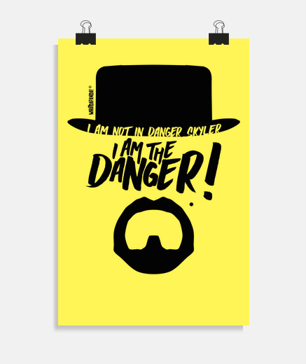 Poster breaking bad - i am the danger