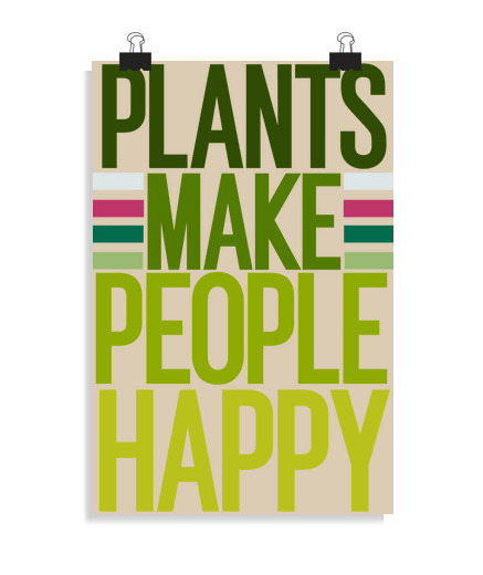 Póster Vertical 2:3 - (20 X 30 Cm) las plantas te hacen feliz laTostadora