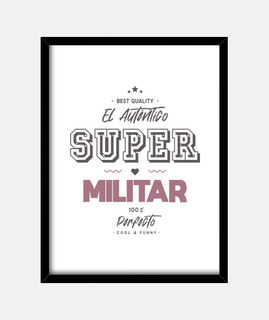 el auténtico súper militar