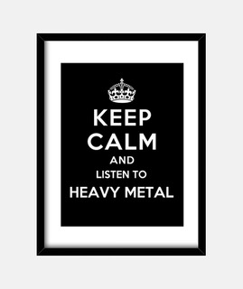 garder calme et écouter du heavy metal