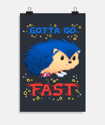 Poster gotta go fast