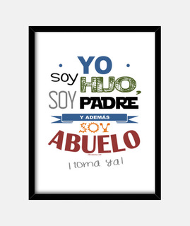 Hijo, Padre y Abuelo