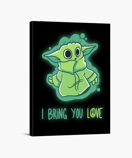 Lienzo I Bring You Love Baby Yoda Latostadora