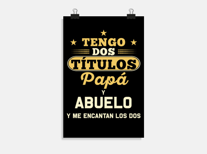I have two titles dad and grandparent poster | tostadora