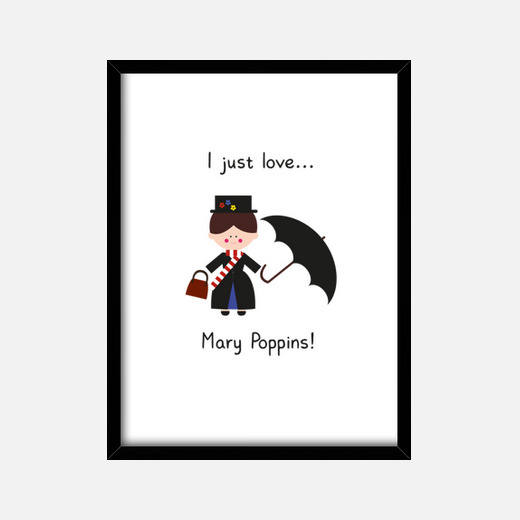 i just love mary poppins