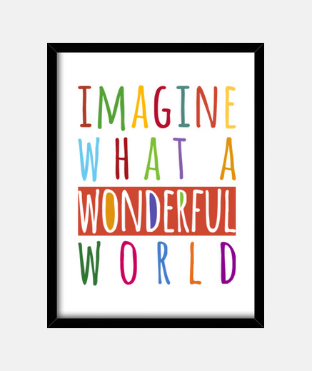 Framed imagine what a wonderful world