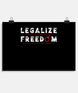 libertad legalizar la libertad
