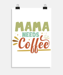 mamá necesita café
