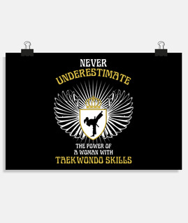 never underestimate, taekwondo