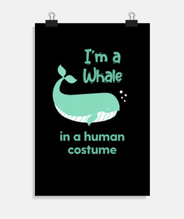 Soy una ballena con un disfraz humano i