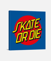 Skate or die poster | tostadora