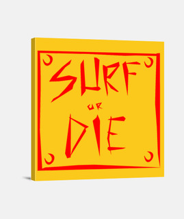 surf or die