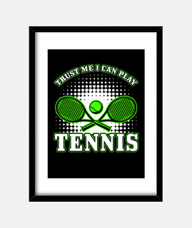 tenis confía en mí puedo jugar al tenis
