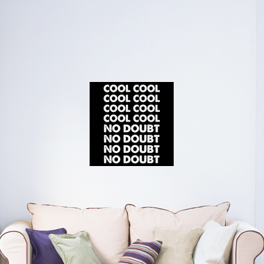 Cool Cool No Doubt No Doubt Poster Tostadora Co Uk Cool Cool No Doubt No Doubt Poster Tostadora Co Uk