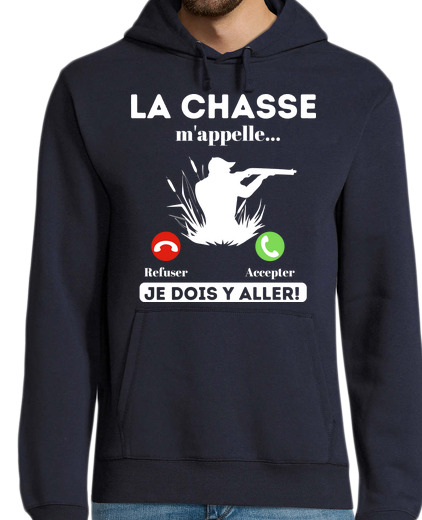 Sweat-shirt À Capuche Pour Homme La chasse m appelle humour chasseur cadeau