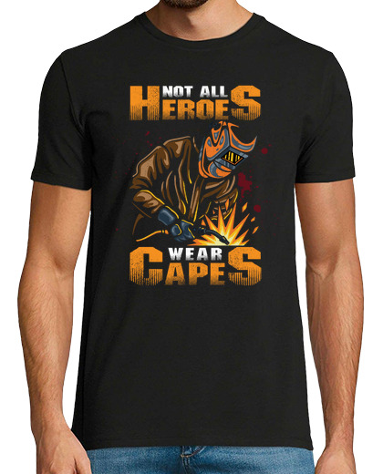 Image of Not All Heroes Wear Capes Funny Welding Cool Welder