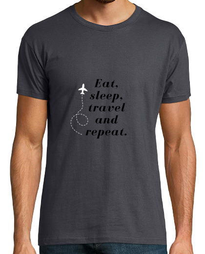 Image of eat, sleep, travel and repeat t- t shirt