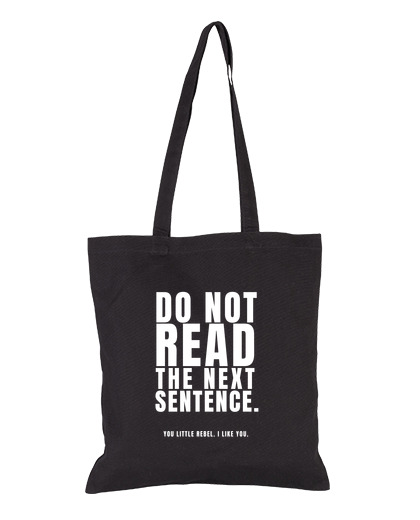 Image of do not read the next sentence you little rebel