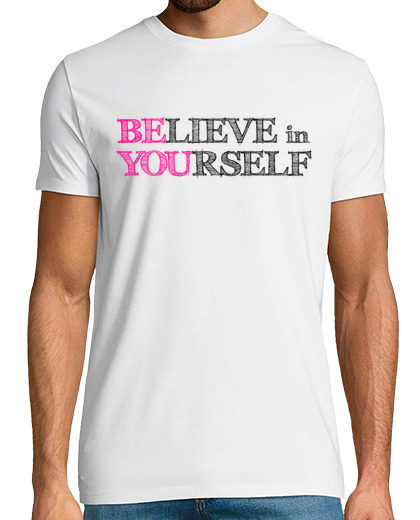 Camiseta Hombre Manga Corta BElieve in YOUrself laTostadora