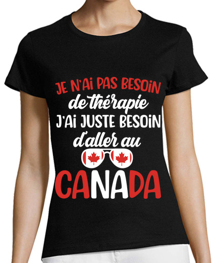 Image of I just need to go to Canada Canadian tr