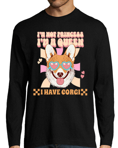 Image of Im not a princess Im queen I have corgi