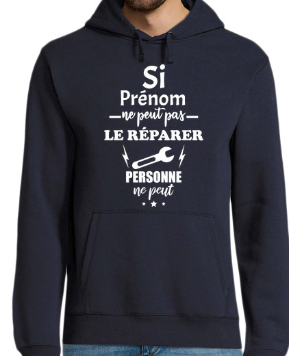 Sweat-shirt À Capuche Pour Homme Si prénom ne peut le réparer