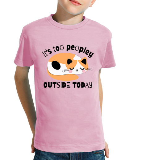 Tee Shirt Pour Enfant Manche Courte il y a trop de monde dehors aujourd39hu