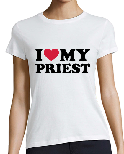 Image of I love my priest