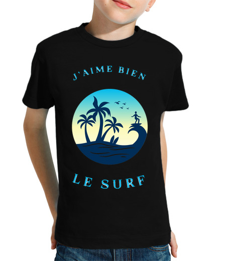 Tee Shirt Pour Enfant Manche Courte j aime bien le surf