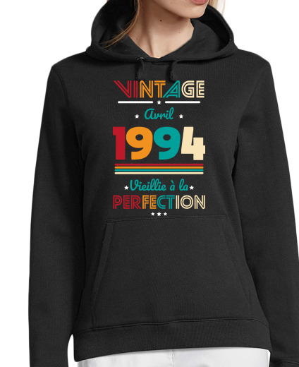 Sweat-shirt À Capuche Pour Femme 30 Ans Vintage Avril 1994 Idee Cadeau