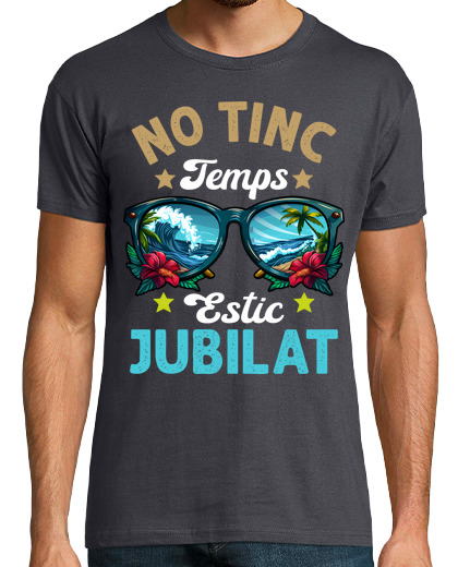 Image of no tinc temps estic retired retired gift retired surfer in catalan retirement