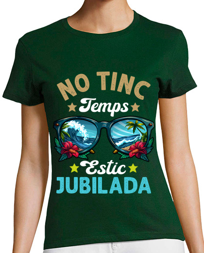 Image of no tinc temps estic retired catalan retired gift t-shirt retirement in catalan