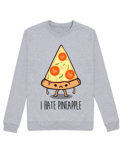 Sweat Unisexe I hate pineapple