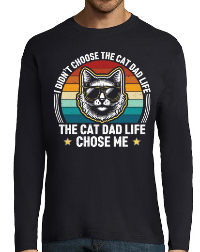 Image of Cat Dad Life Chose Me Fathers Day Cat Lover Cat Dad Owner