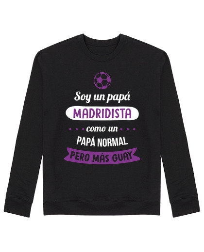 Sweat Unisexe papa madridista