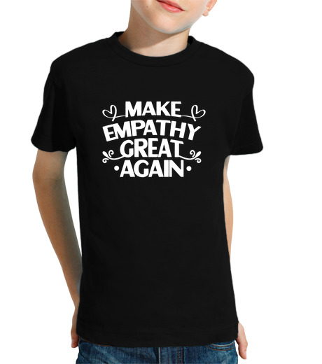 Tee Shirt Pour Enfant Manche Courte rendre l39empathie à nouveau grande