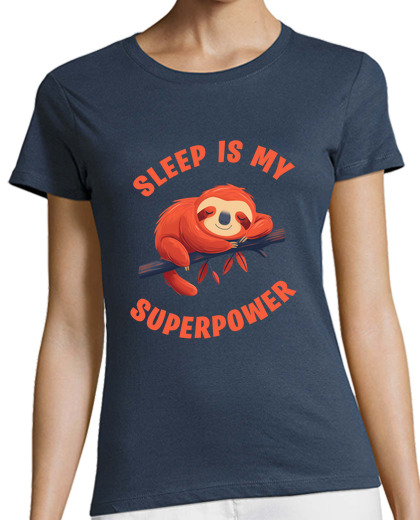 Image of sleep is my superpower sloth humor