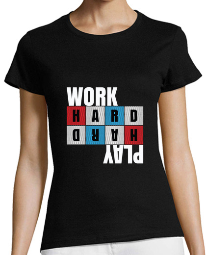 Image of Work Hard, Play Hard, Motivation, Dedic
