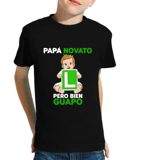 Tee Shirt Pour Enfant Manche Courte débutant mais papa très beau