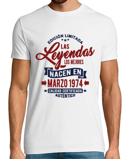 Camiseta Hombre Manga Corta Las leyendas nacen en marzo 1974 laTostadora