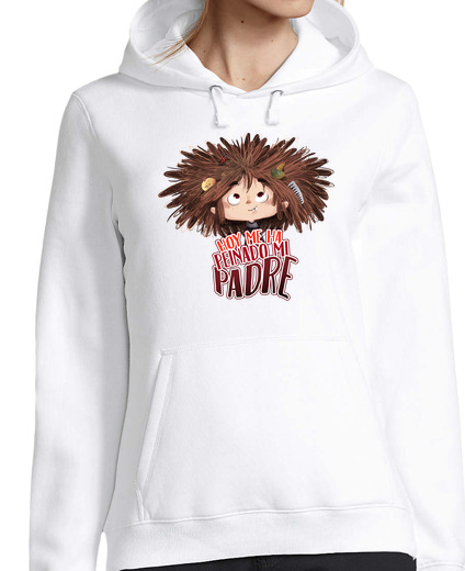 Sweat-shirt À Capuche Pour Femme Aujourd39hui mon père m39a peigné