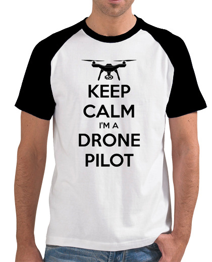 Image of t shirt for drone pilots: keep calm im a drone pilot