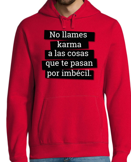 Sudadera Con Capucha Para Hombre Karma laTostadora