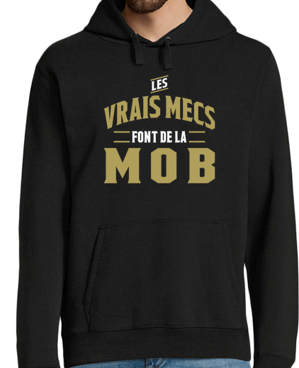 Sweat-shirt À Capuche Pour Homme Les vrais mecs font de la mob cadeau