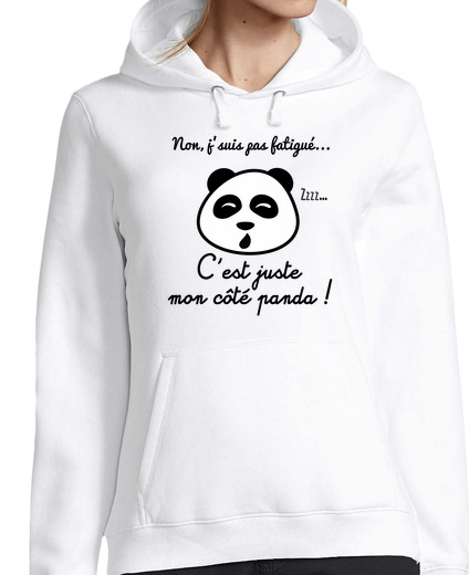 Sweat-shirt À Capuche Pour Femme Pas du matin, juste panda