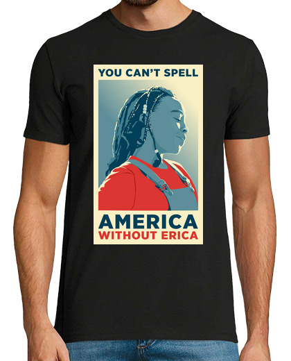 Image of you can not spell america without erica