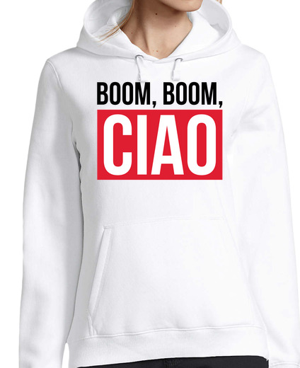 Sweat-shirt À Capuche Pour Femme boum boum ciao